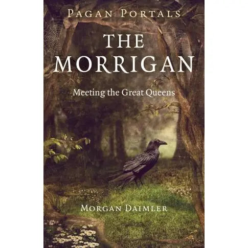 The Morrigan: Meeting the Great Queens