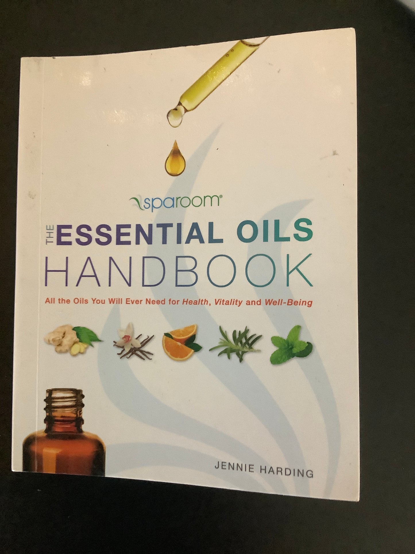 The Essential Oils Handbook