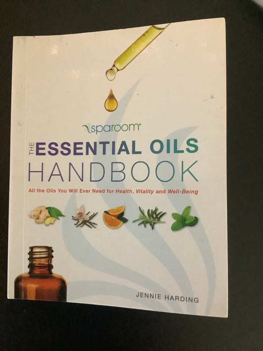 The Essential Oils Handbook