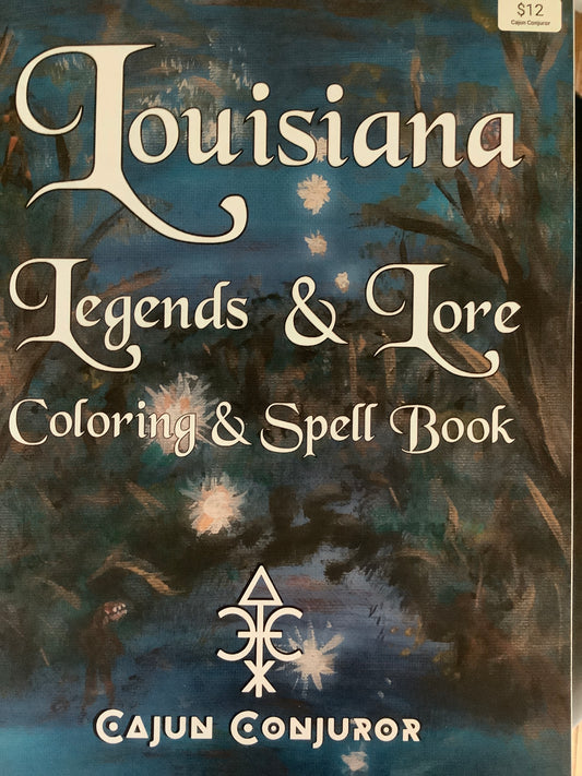 Louisiana Legends Coloring & Spell Book