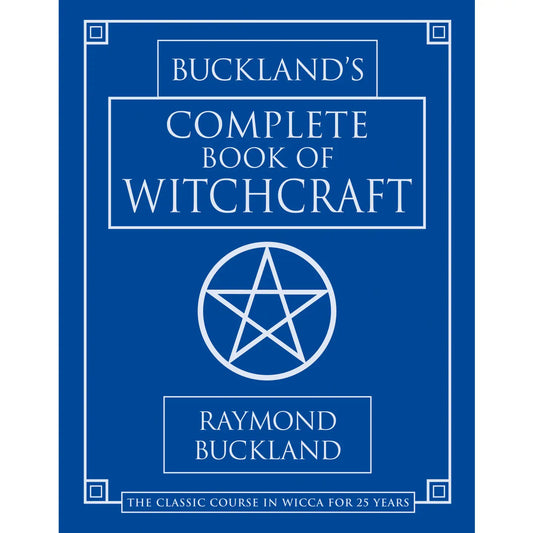 Buckland's Complete Book of Witchcraft