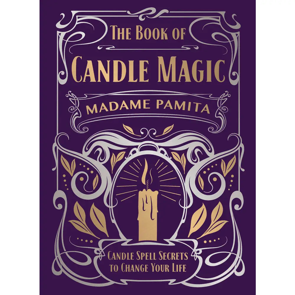 The Book of Candle Magic: Candle Spells