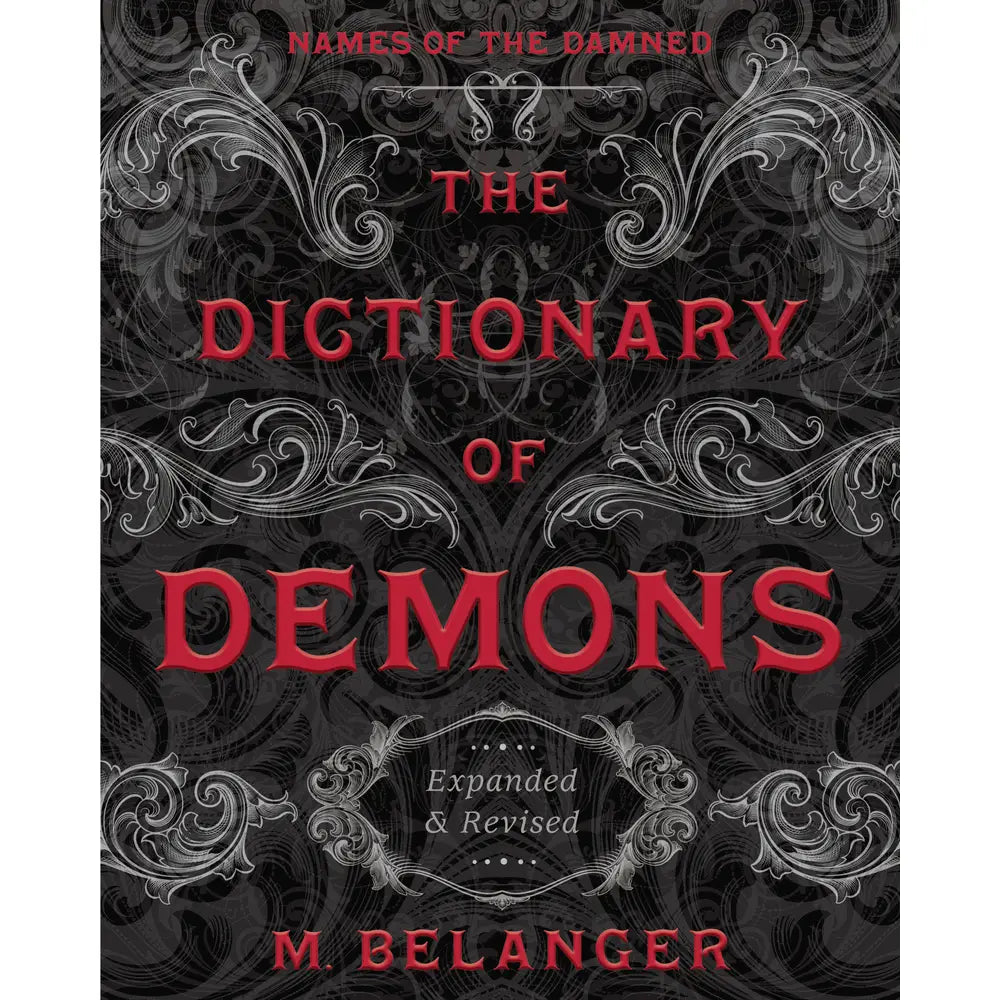 The Dictionary of Demons: Expanded & Revised