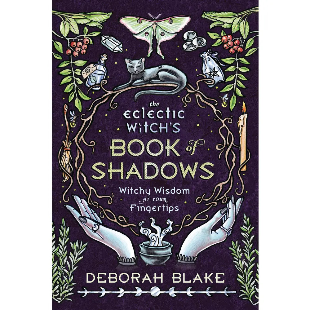 The Eclectic Witch's Book of Shadows