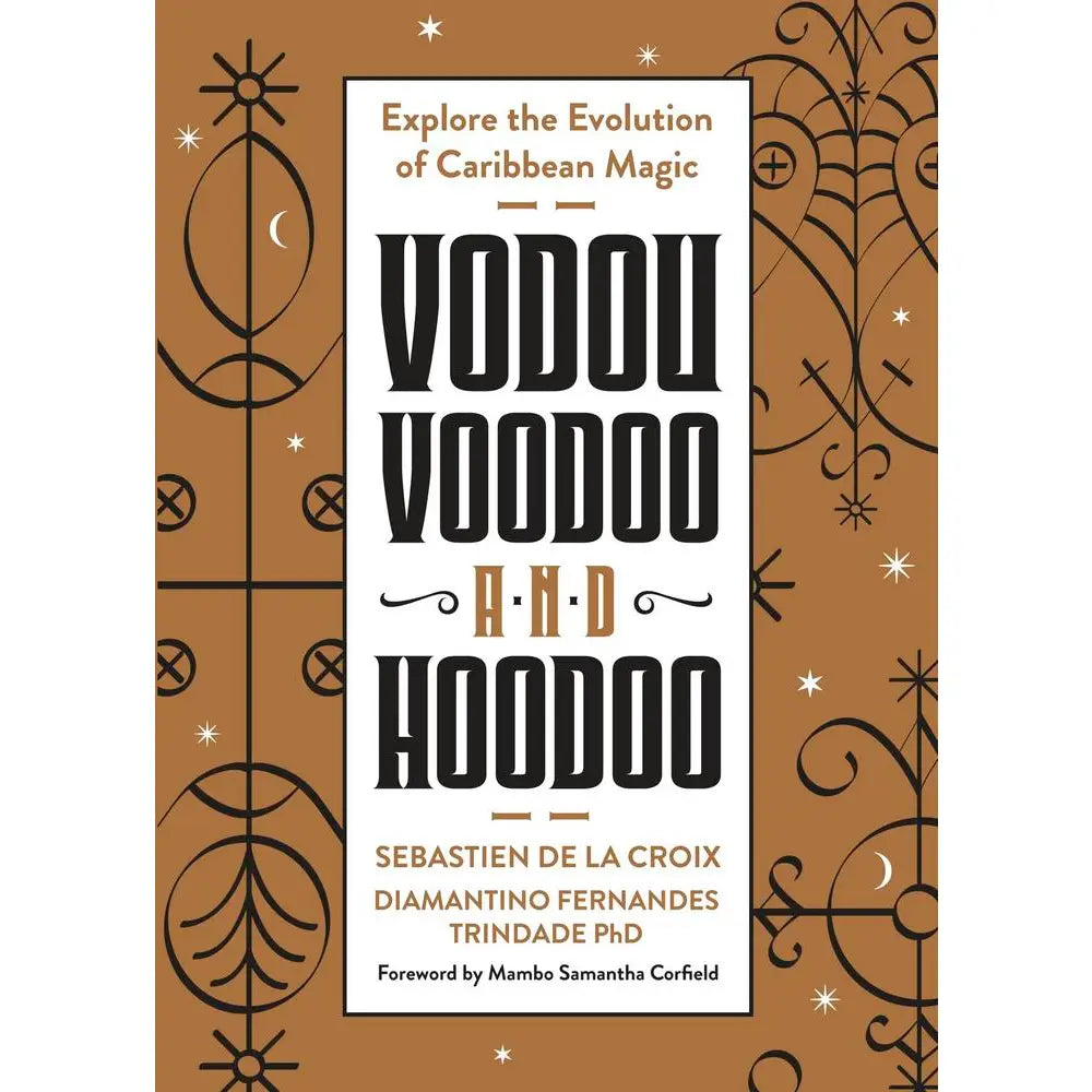 Vodou, Voodoo, and Hoodoo